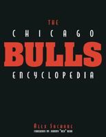 The Chicago Bulls Encyclopedia 0809228041 Book Cover