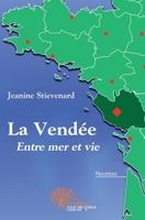 La Vendée: Entre mer et vie (French Edition) 2812137487 Book Cover
