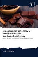 Usprawnienie procesów w przedsiębiorstwie producent czekolady: Optymalizacja linii do produkcji jaj wielkanocnych 6200914877 Book Cover