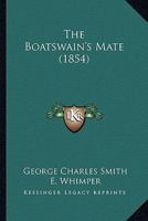 The Boatswain's Mate 1018188797 Book Cover