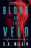 Blood on the Veld (Christian Bekker Wildlife Crime Thriller) 1738526437 Book Cover