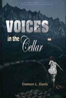 Voices In the Cellar 1799073556 Book Cover