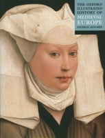 The Oxford History of Medieval Europe 0192852728 Book Cover