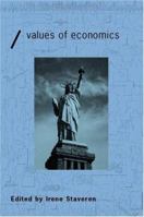 The Values of Economics: An Aristotelian Perspective (Economics & Social Theory) 0415241839 Book Cover