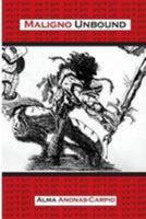 Maligno Unbound 1976523079 Book Cover