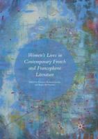 Women’s Lives in Contemporary French and Francophone Literature 3319408496 Book Cover