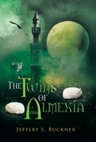 The Twins of Almexia 0997766603 Book Cover