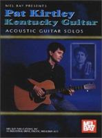Pat Kirtley - Kentucky Guitar 0786649925 Book Cover