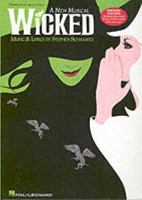 Wicked - Piano/Vocal Arrangement 1423449738 Book Cover