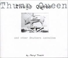 Thump Queen and Other Southern Anomalies 097247210X Book Cover
