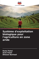 Système d'exploitation biologique pour l'agriculture en zone aride 6205796864 Book Cover