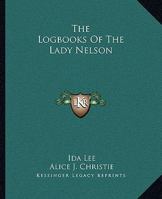 The Logbooks of the Lady Nelson 9387600920 Book Cover