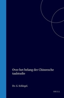Over het belang der Chineesche taalstudie (Dutch Edition) 9004567682 Book Cover