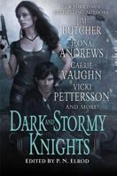 Dark and Stormy Knights 0312598343 Book Cover