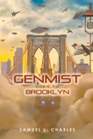 Genmist Goes to Brooklyn 1646205871 Book Cover