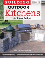 Affordable Outdoor Kitchens: How to Build an Outdoor Kitchen on Any Budget 1580115373 Book Cover
