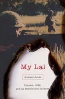 Descent into Darkness: The My Lai Massacre and Its Legacy 0190056703 Book Cover