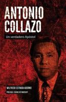 Antonio Collazo : Un Verdadero Ap?stol 1979602662 Book Cover