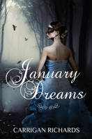 January Dreams B0C741P6GK Book Cover
