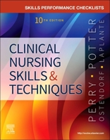 Skills Performance Checklists for Clinical Nursing Skills & Techniques 0323088988 Book Cover
