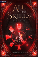 All the Skills 5: A Deck-Building Litrpg 1039470343 Book Cover