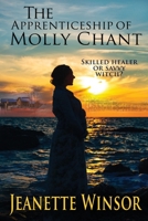 The Apprenticeship of Molly Chant: A Historical Dive into Newfoundland Traditions, Superstitions, & Folklore B08924HWCN Book Cover