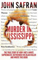 God'll Cut You down: The Tangled Tale of a White Supremacist, a Black Hustler, a Murder, and How I Lost a Year in Mississippi 1594633355 Book Cover