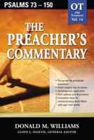 The Preacher's Commentary - Vol. 14: Psalms 73-150 0785247882 Book Cover