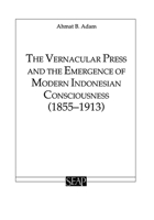 Sejarah Awal Pers dan Kebangkitan Kesadaran Keindonesiaan 0877277168 Book Cover