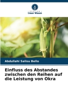 Einfluss des Abstandes zwischen den Reihen auf die Leistung von Okra 6205323559 Book Cover