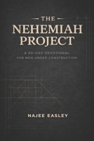 The Nehemiah Project: The Nehemiah Project B0GGQ51Z96 Book Cover