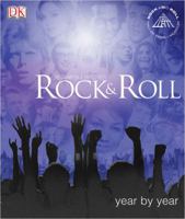 Rock and Roll Year By Year 0756613345 Book Cover
