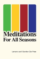 Meditations for All Seasons 1667833103 Book Cover