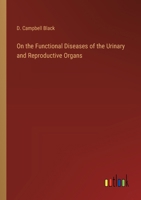 On the Functional Diseases of the Urinary and Reproductive Organs 3385235669 Book Cover