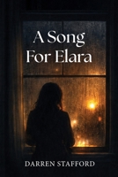 A Song For Elara 1919207422 Book Cover