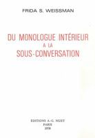 Du Monologue Interieur a la Sous-Conversation 2707804517 Book Cover
