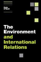 The Environment and International Relations 0521603129 Book Cover