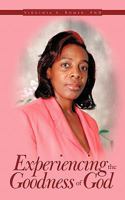 Experiencing the Goodness of God 1452087725 Book Cover