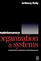 Maintenance Organization and Systems 0750636033 Book Cover