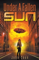 Under a Fallen Sun 139303554X Book Cover