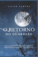 O RETORNO DO GUARDIÃO 6500396863 Book Cover