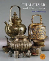 Thai Silver and Nielloware 6164510147 Book Cover