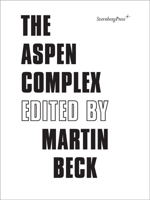 The Aspen Complex 3943365077 Book Cover