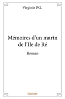 Mémoires d’un marin de l’Ile de Ré (French Edition) 233413208X Book Cover
