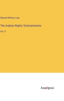 The Arabian Nights' Entertainments: Vol. II 3382309602 Book Cover