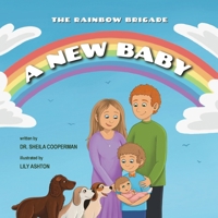 A New Baby (The Rainbow Brigade) 1963117301 Book Cover
