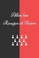 Allez les Rouges et Noirs: Carnet de notes personnalisé - Supporter de Rennes - Fan de Football (French Edition) B084WLXGPW Book Cover