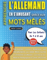 MOTS MÊLÉS GROS CARACTÈRES POUR ADULTES EN ALLEMAND - ÉDITIONS JEUX DELTA - Un Cahier de Jeux avec 2000 Mots Cachés Géants en GRAND FORMAT - Mots ... Niveaux - Livre d'Activité (French Edition) B0DX4RHXVX Book Cover