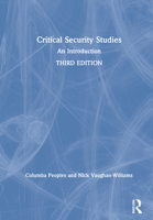 Critical Security Studies: An Introduction 0415841844 Book Cover