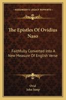 The Epistles of Ovidius Naso 1432665871 Book Cover